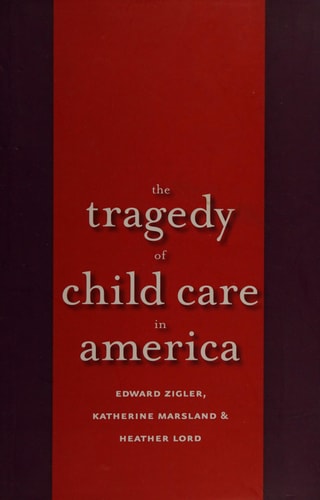 The Tragedy of Child Care in America