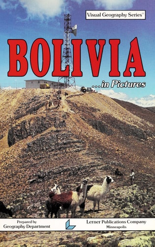 Bolivia in Pictures (Visual Geography Series)