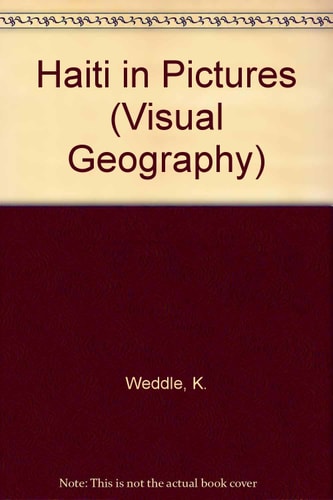 Haiti in Pictures (Visual Geography Series)