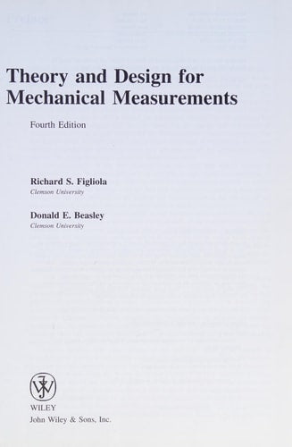 Theory and Design for Mechanical Measurements