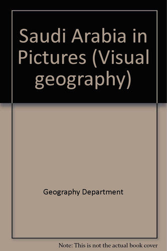 Saudi Arabia in Pictures (Visual Geography Series)