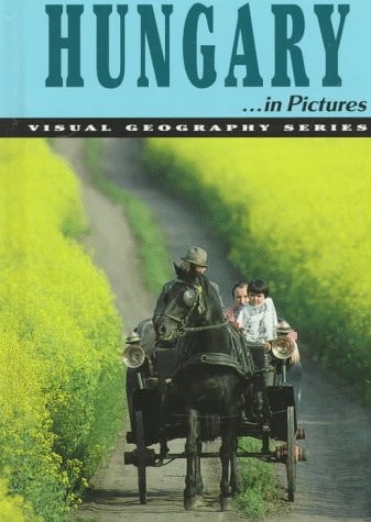 Hungary...in Pictures (Visual Geography Series)