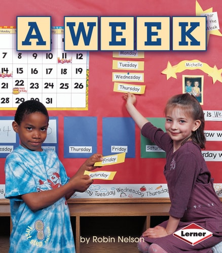 A Week (First Step Nonfiction ? Calendars)