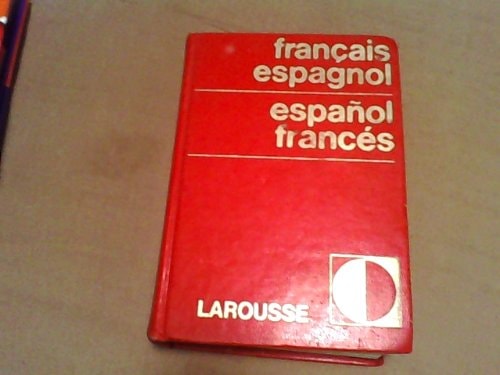 Dictionnaire Francais-Espanol / Espanol-Francais