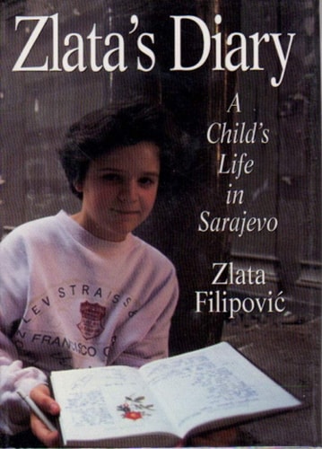 Zlata's Diary: A Child's Life in Sarajevo