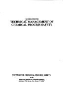 Guidelines for Technical Management of Chemical Process Safety