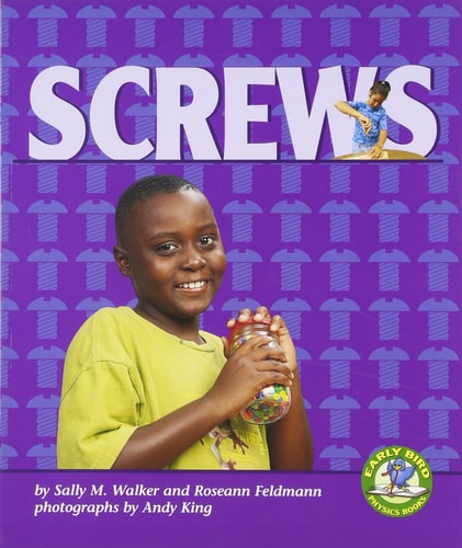 Screws (Early Bird Physics) (Early Bird Physics Series)