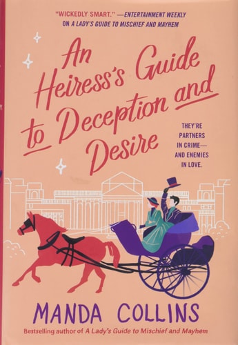 An Heiress's Guide to Deception and Desire