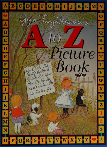 Gyo Fujikawa's A to Z Picture Book