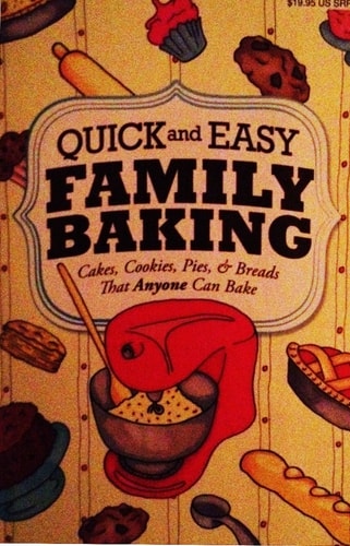 Quick & Easy Family Baking Recipes