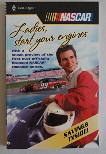 Ladies,start Your Engines (Sneak preview of NASCAR romance series)
