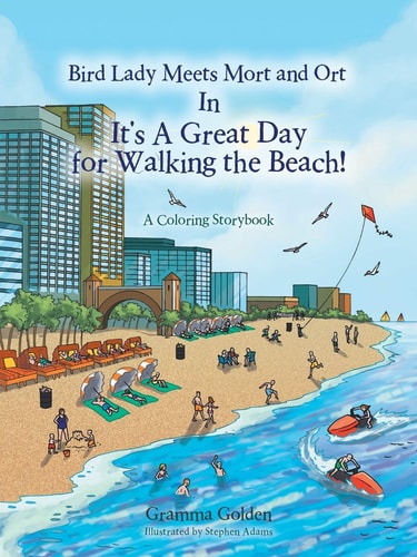 Bird Lady Meets Mort and Ort in It’s a Great Day for Walking the Beach!
