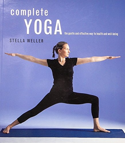 Complete Yoga; THe Gentle and Effective Way to Health and Well-Being
