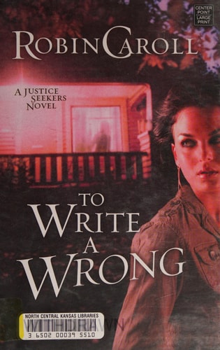 To Write a Wrong (A Justice Seekers)