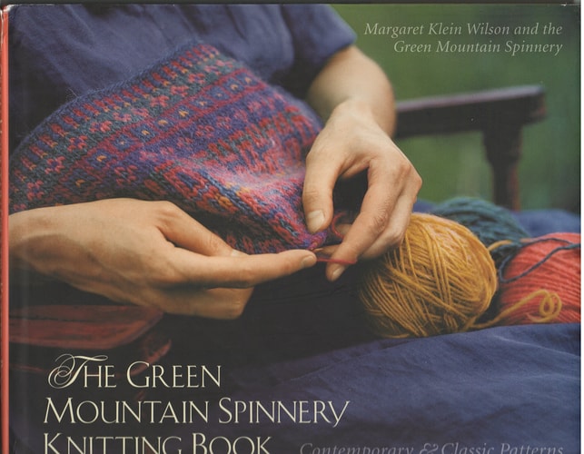 Green Mountain Spinnery Knitting Book Contemporary And Classic Patterns
