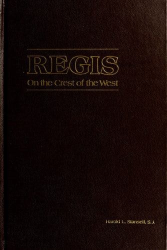 Regis: On the crest of the West