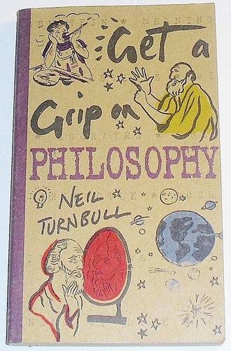 Get a Grip on Philosophy