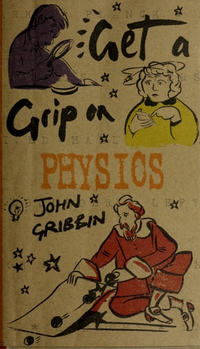 Get a Grip on Physics