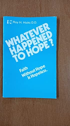 Whatever Happened to Hope?
