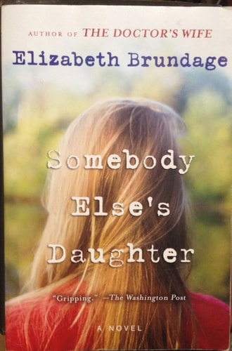 Somebody Else's Daughter: A Novel