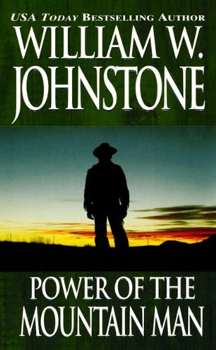 Power of the Mountain Man (The Last Mountain Man)