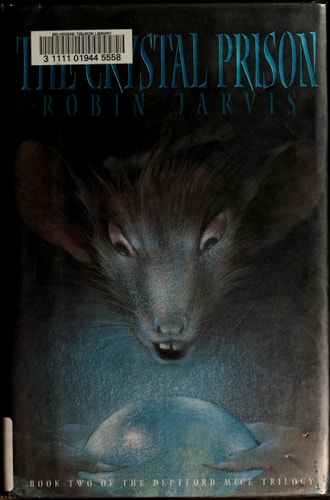 The Crystal Prison ( The Deptford Mice Triolgy Book 2)