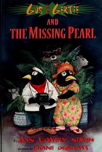 Gus & Gertie and the Missing Pearl