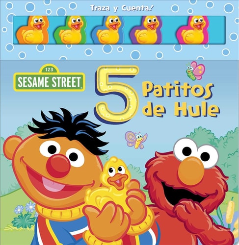 Sesame Street: 5 Patitos de hule (Spanish Edition)