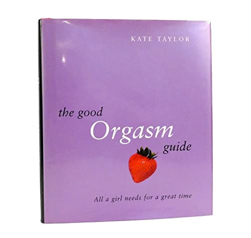 The Good Orgasm Guide