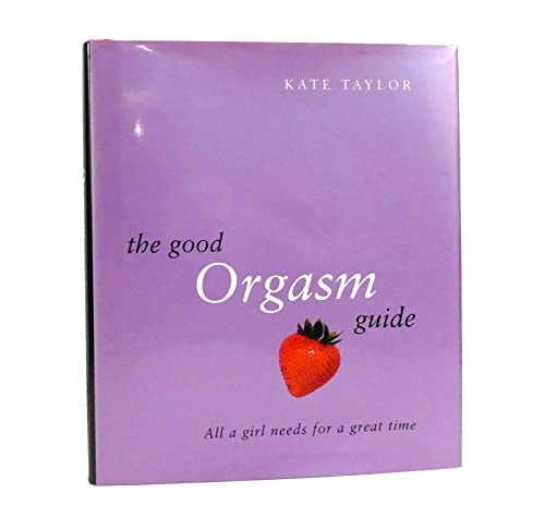 The Good Orgasm Guide