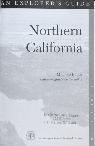 Explorer's Guide Northern California (Explorer's Complete)
