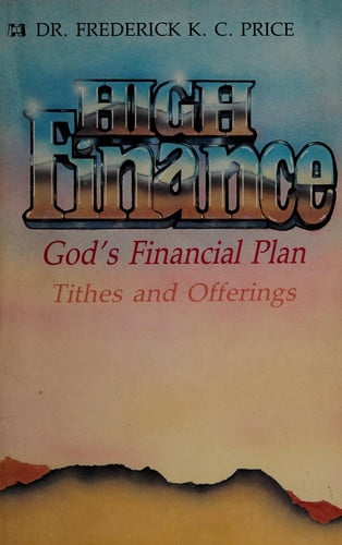 High Finance - God's Financial Plan - Tithes and Offerings
