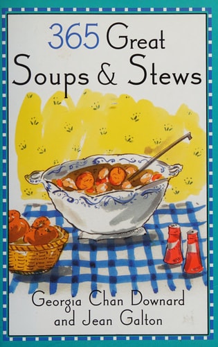 365 Great Soups and Stews