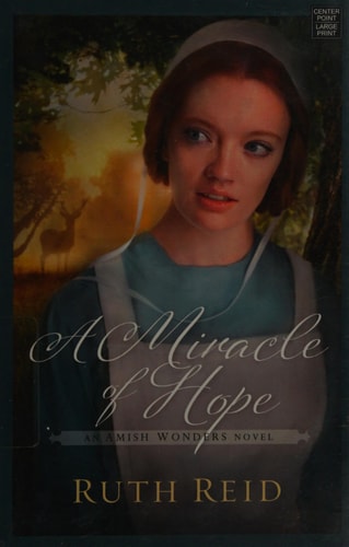 A Miracle of Hope (Amish Wonders)