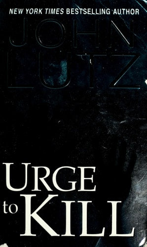 Urge To Kill  (Frank Quinn, Book 4) (A Frank Quinn Novel)