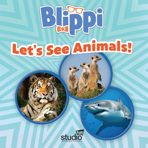 Blippi: Let's See Animals!