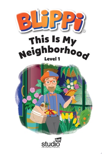 Blippi: This Is My Neighborhood: All-Star Reader Level 1 (All-Star Readers)