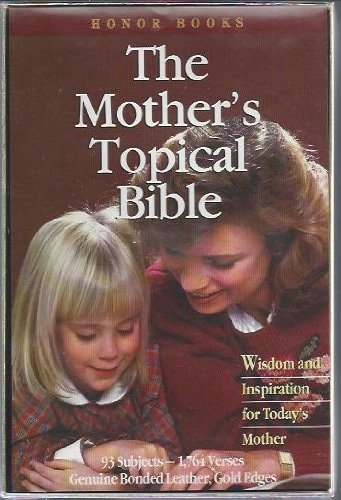 The Mother's Topical Bible