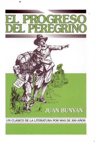 El Progreso del Peregrino (Spanish Edition)