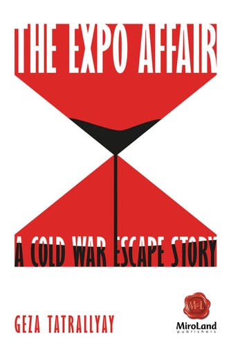 The Expo Affair: A Cold War Escape Story (8) (MiroLand)