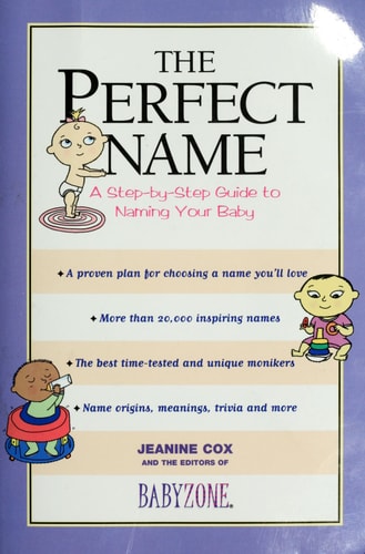 The Perfect Name: A Step-by-Step Guide to Naming Your Baby