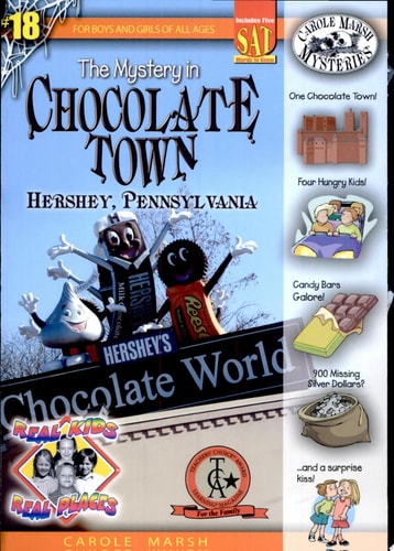 The Mystery in Chocolate Town...Hershey, Pennsylvania (18) (Real Kids Real Places)