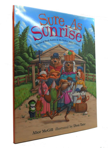 Sure as Sunrise: Stories of Bruh Rabbit and His Walkin' Talkin' Friends