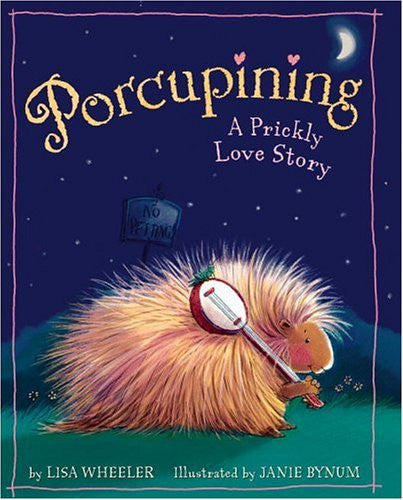 Porcupining: a prickly love story