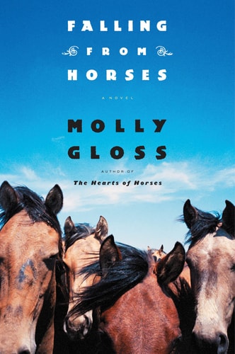 Falling From Horses: A Novel