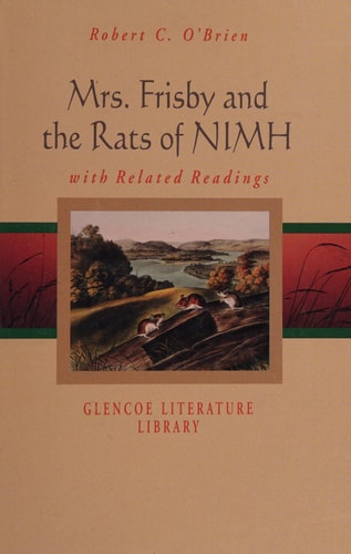 Mrs. Frisby and the Rats of Nimh with Related Readings (Glencoe Literature Library)