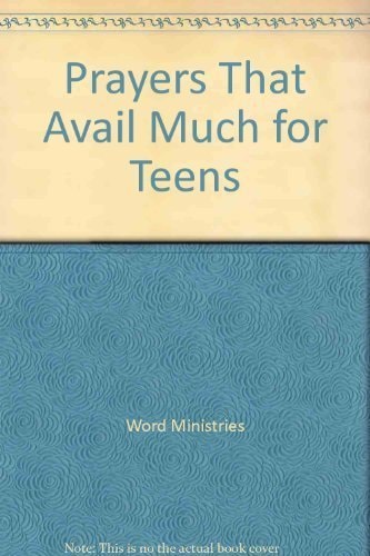 Prayers That Avail Much for Teens