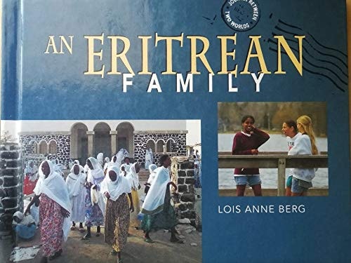 An Eritrean Family (Journey Between Two Worlds Series)