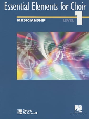 Essential Elements for Choir Level 1 Musicianship Student Edition