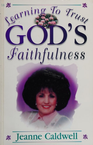 Learning to trust God's faithfulness